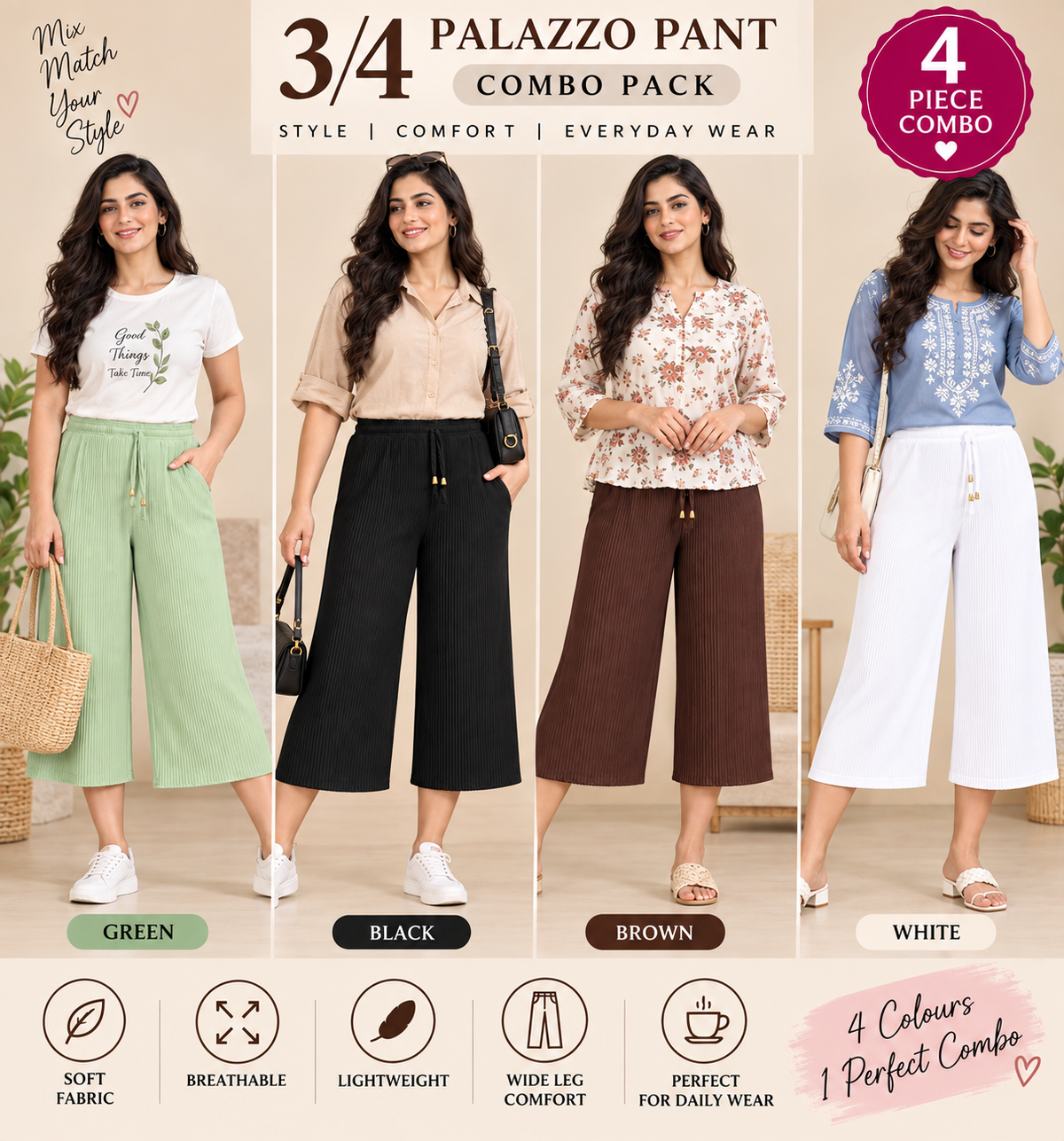3/4 Palazzo Pant – 4 Piece Combo - Green Black Brown White